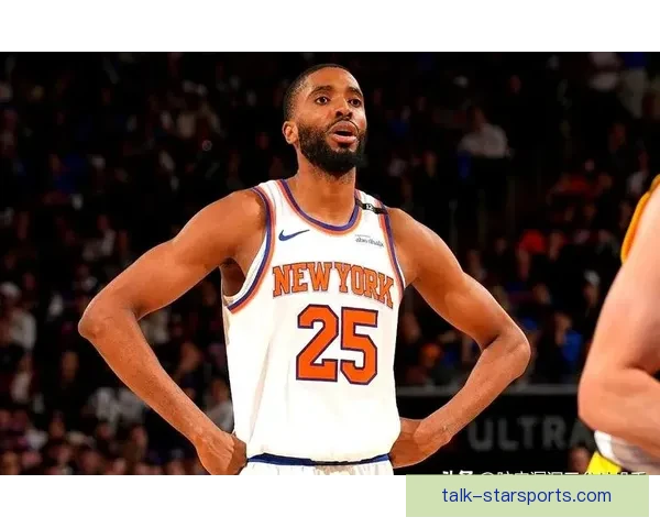 尼克斯新赛季阵容升级冲击东部前四前景引热议再度升温球迷期待