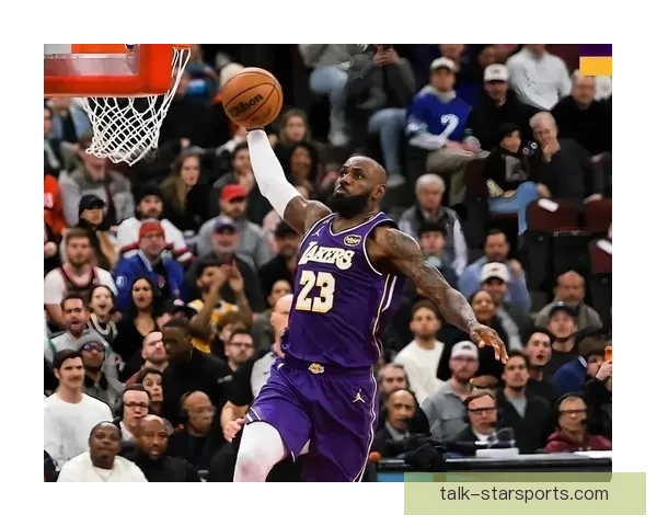 湖人迎关键连胜挑战 詹姆斯状态回暖引关注